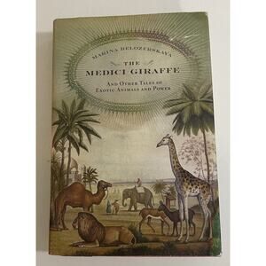 The Medici Giraffe Hard Cover Book Marina Belozerskaya 2006 1st Edition DJ
